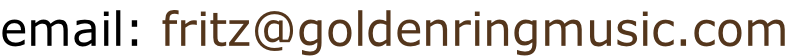 email: fritz@goldenringmusic.com
