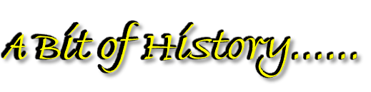 A Bit of History……